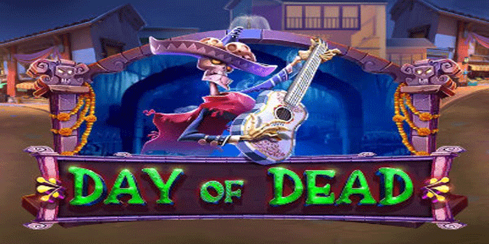 Strategi Jackpot Day of Dead Di Situs Aviantogel