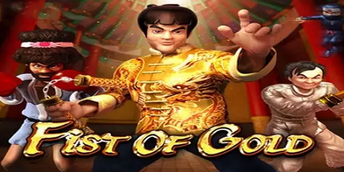 Mudah Jackpot Slot Fist of Gold di Situs Palu4d