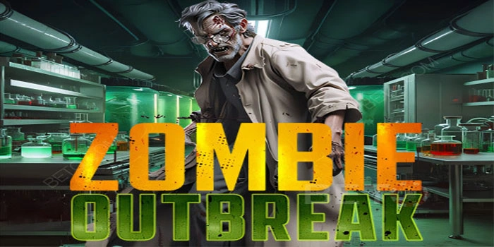 Panduan Menang Besar Slot Zombie Outbreak Untuk Pemula